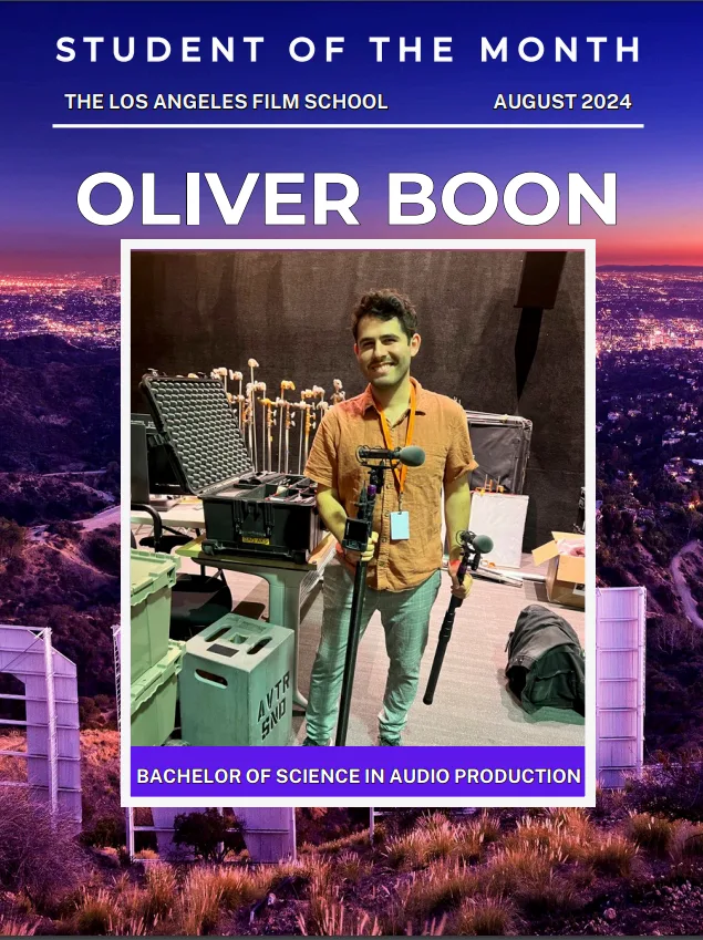 LA Film School Student of the Month, Oliver Boon